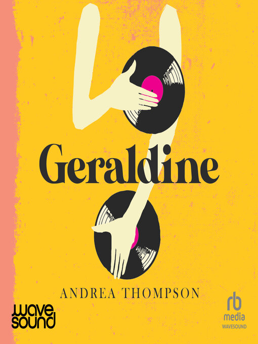 Title details for Geraldine by Andrea Thompson - Available